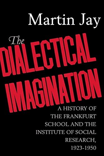 The dialectical imagination a - the,